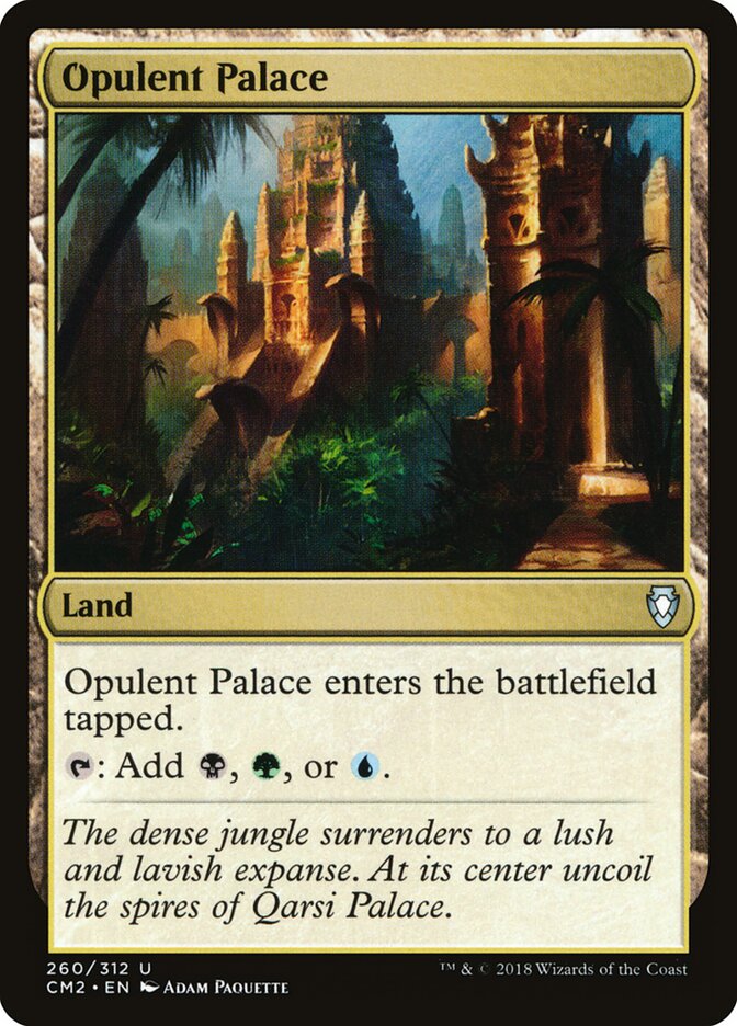 Opulent Palace (260) - Commander Anthology Volume II (CM2)