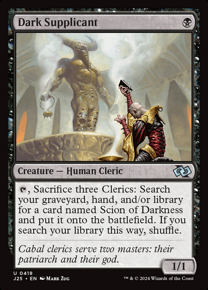 Dark Supplicant (418) - Foundations Jumpstart (J25)