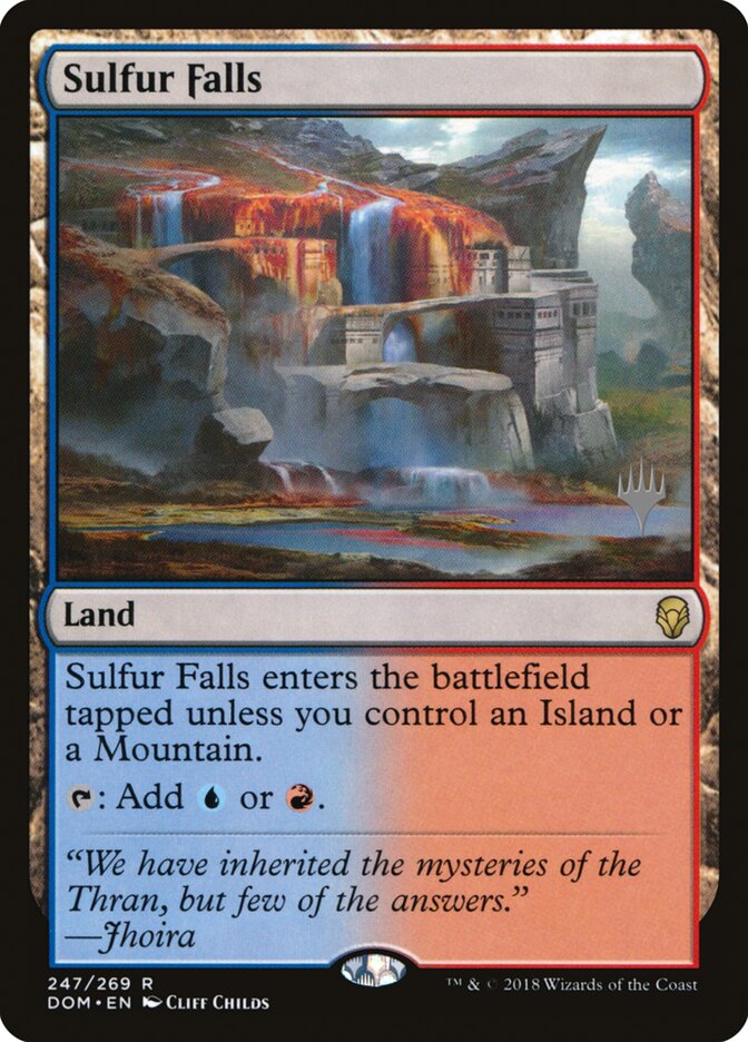Sulfur Falls (247p) - Dominaria Promos (PDOM)