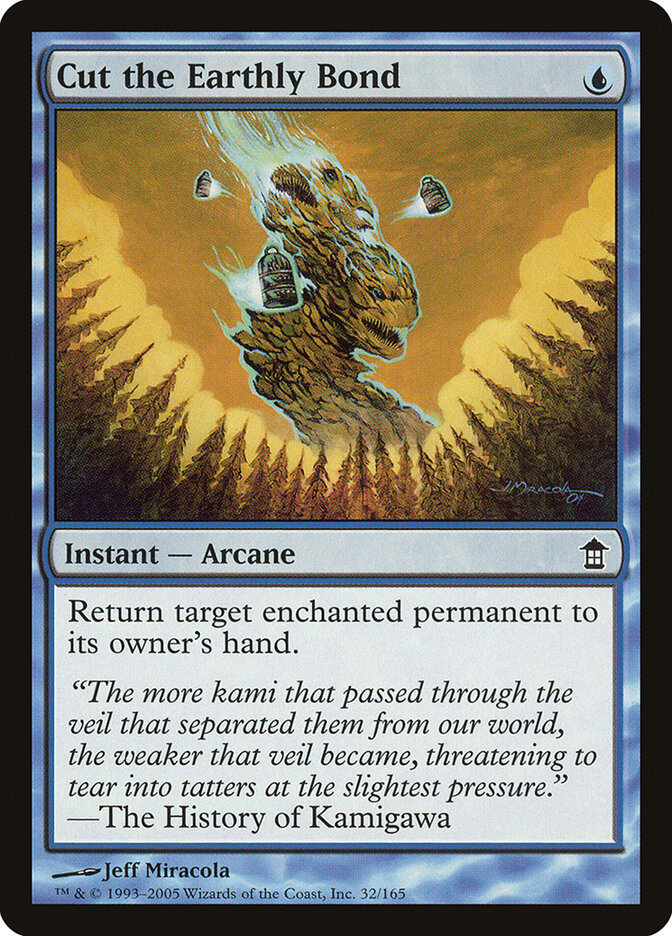 Cut the Earthly Bond (32) - Saviors of Kamigawa (SOK)