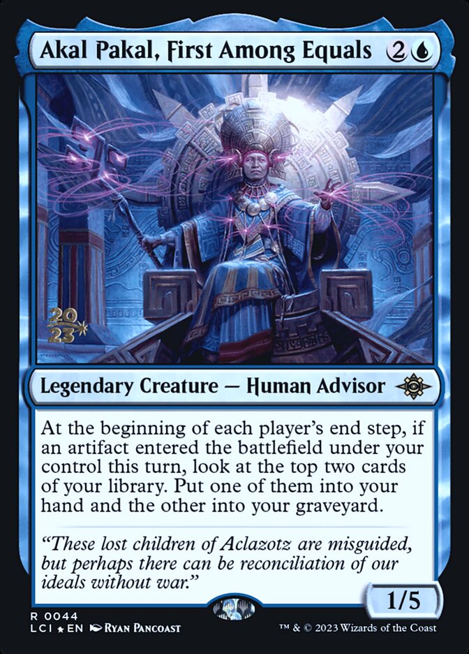 Akal Pakal, First Among Equals (44s) - The Lost Caverns of Ixalan Promos (PLCI)