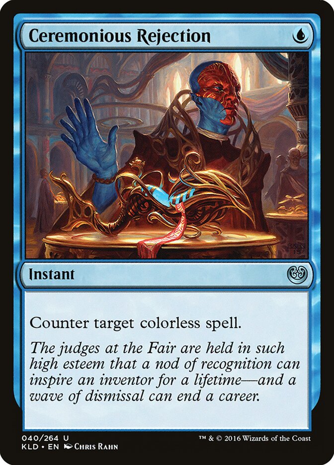 Ceremonious Rejection (40) - Kaladesh (KLD)