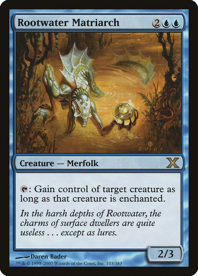 Rootwater Matriarch (103) - Tenth Edition (10E)
