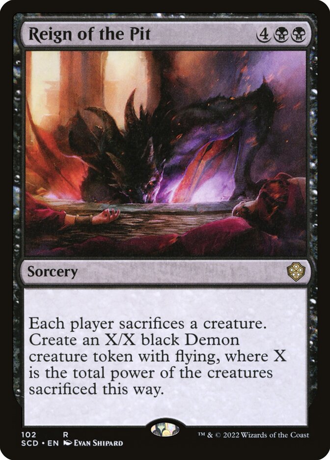 Reign of the Pit (102) - Starter Commander Decks (SCD)