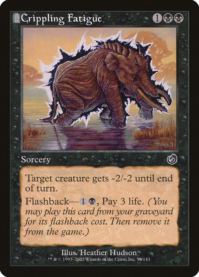 Crippling Fatigue (58) - Torment (TOR)