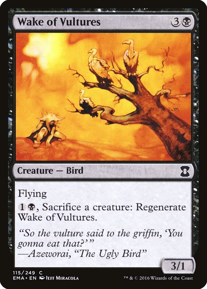 Wake of Vultures (115) - Eternal Masters (EMA)