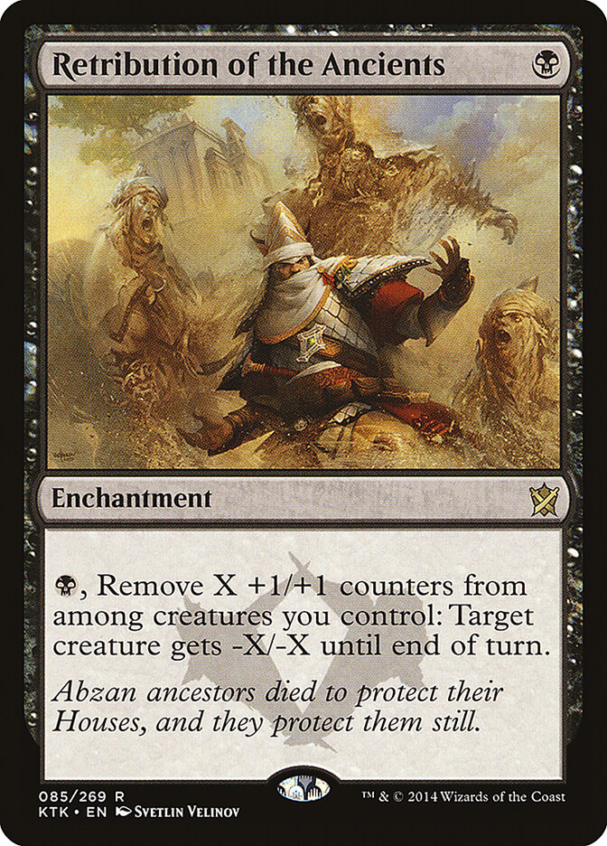 Retribution of the Ancients (85) - Khans of Tarkir (KTK)