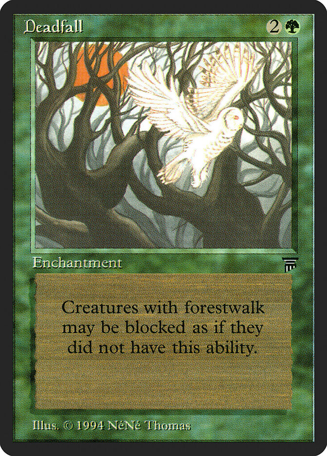 Deadfall (181) - Legends (LEG)