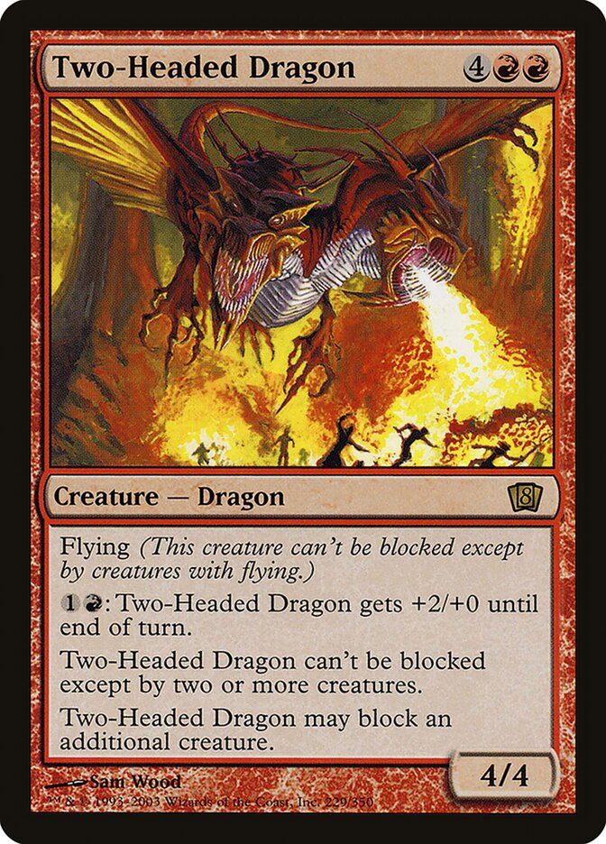 Two-Headed Dragon (229) - Eighth Edition (8ED)