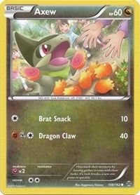 Axew (108) - XY - BREAKthrough (BKT)