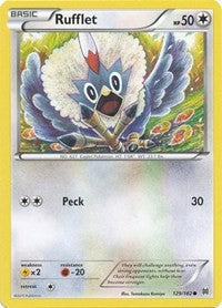 Rufflet (129) - XY - BREAKthrough (BKT)