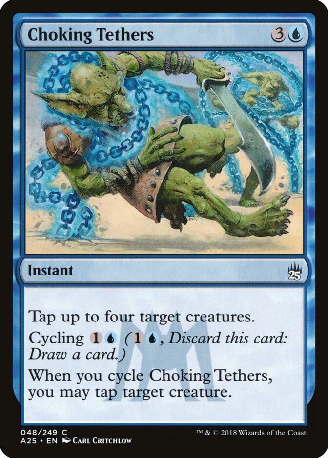 Choking Tethers (48) - Masters 25 (A25)