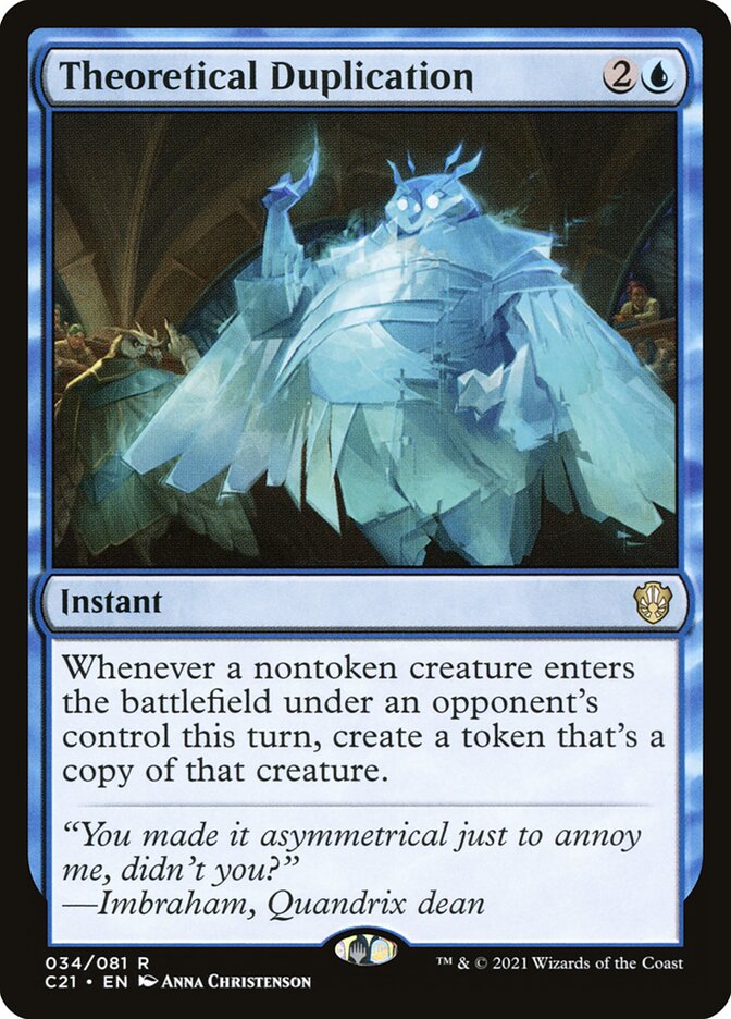 Theoretical Duplication (34) - Commander 2021 (C21)