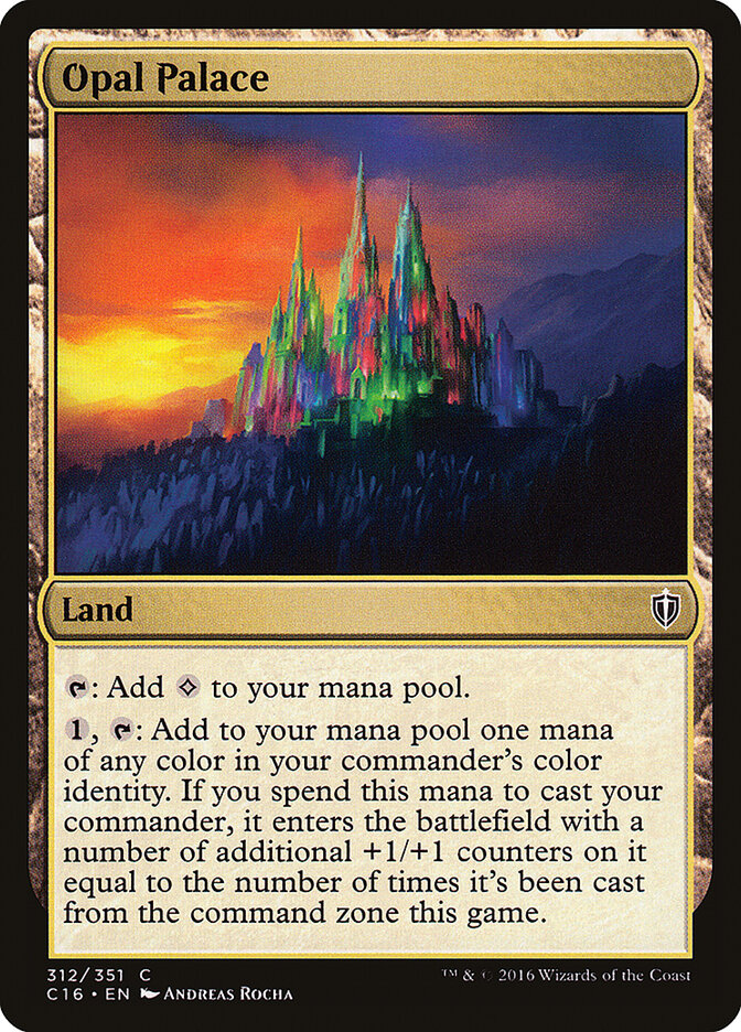 Opal Palace (312) - Commander 2016 (C16)