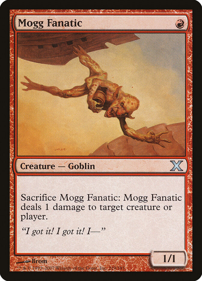 Mogg Fanatic (219) - Tenth Edition (10E)