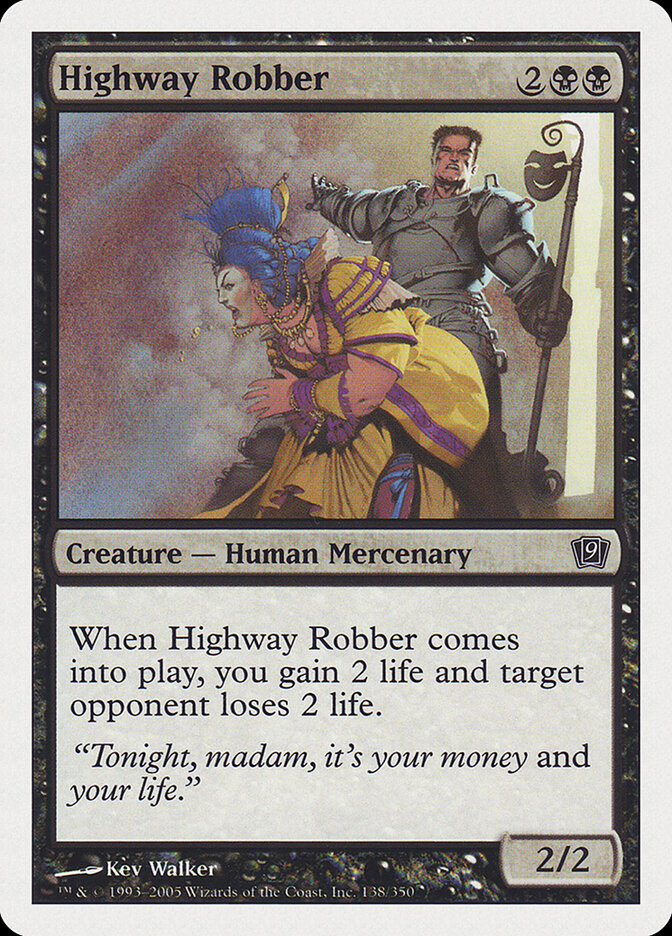 Highway Robber (138) - Ninth Edition (9ED)