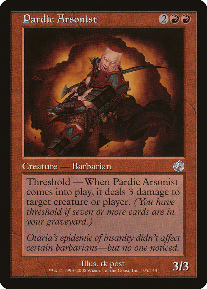 Pardic Arsonist (105) - Torment (TOR)