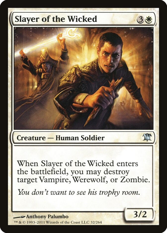 Slayer of the Wicked (32) - Innistrad (ISD)