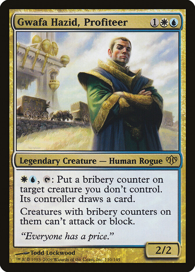 Gwafa Hazid, Profiteer (110) - Conflux (CON)