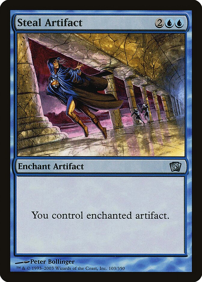 Steal Artifact (103) - Eighth Edition (8ED)