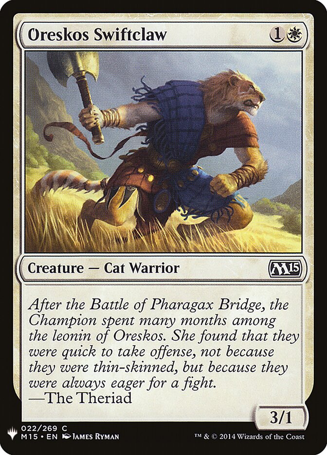 Oreskos Swiftclaw (M15-22) - The List (PLST)
