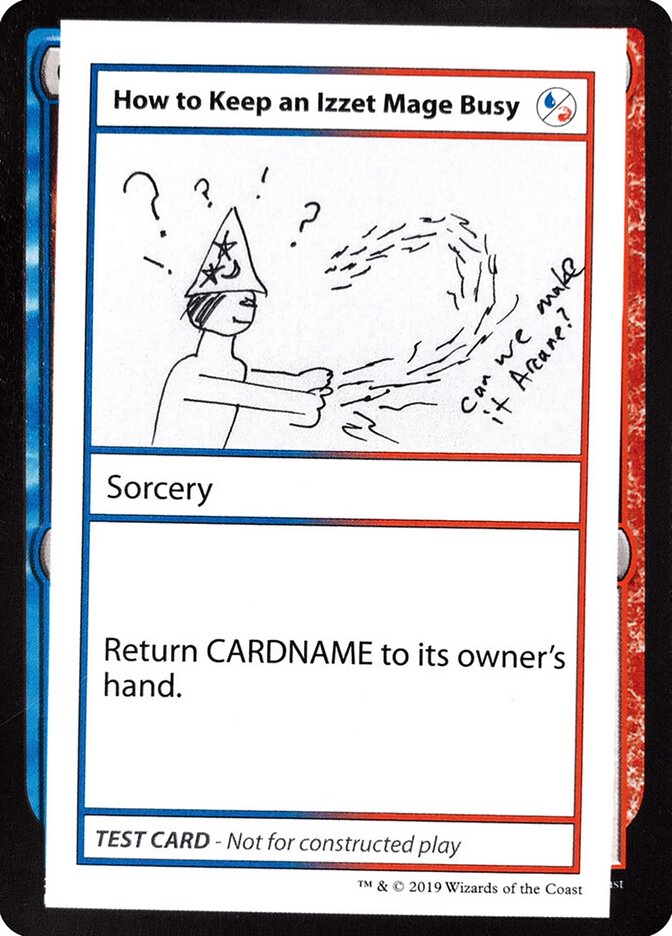How to Keep an Izzet Mage Busy (93) - Mystery Booster Playtest Cards 2021 (CMB2)
