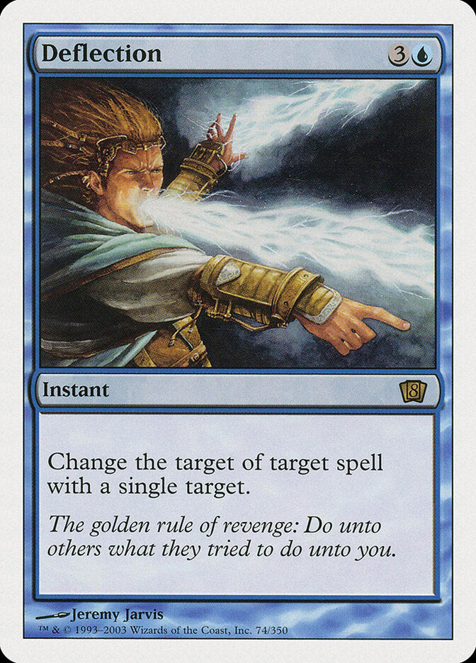 Deflection (74) - Eighth Edition (8ED)