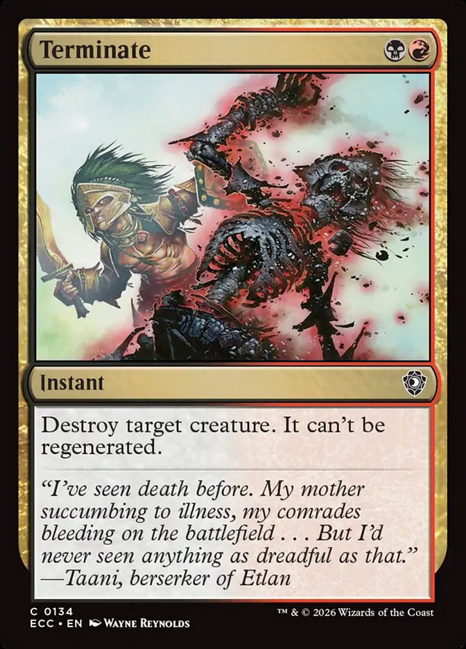 Terminate (134) - Lorwyn Eclipsed Commander (ECC)