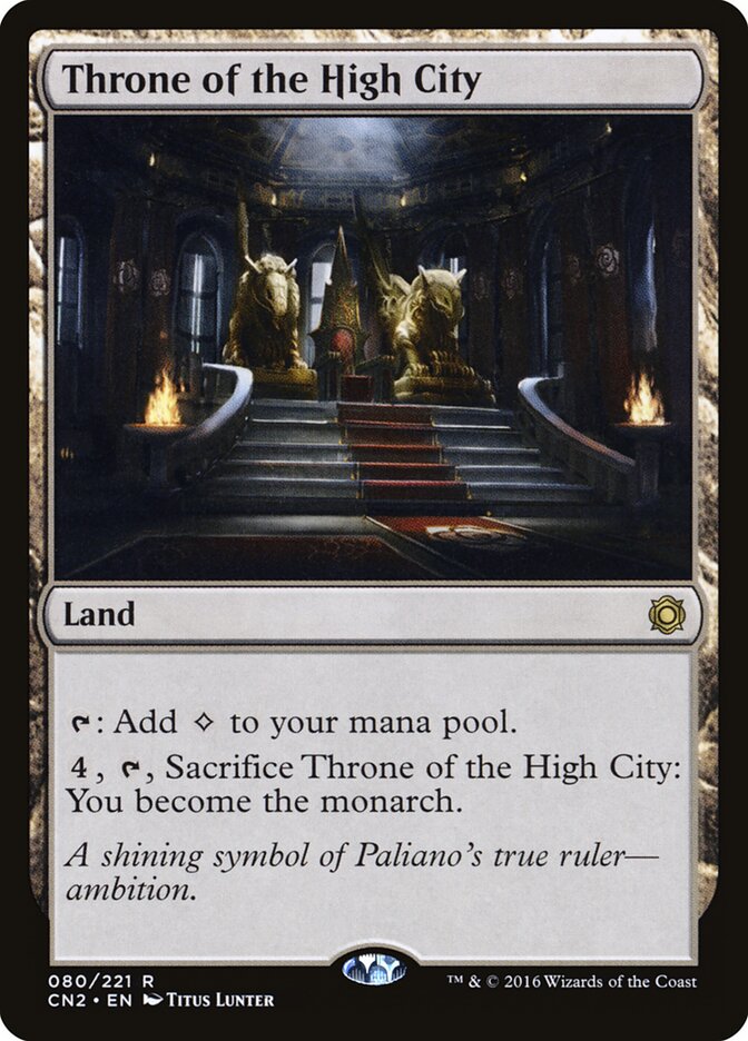 Throne of the High City (80) - Conspiracy: Take the Crown (CN2)