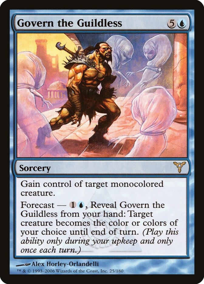 Govern the Guildless (25) - Dissension (DIS)