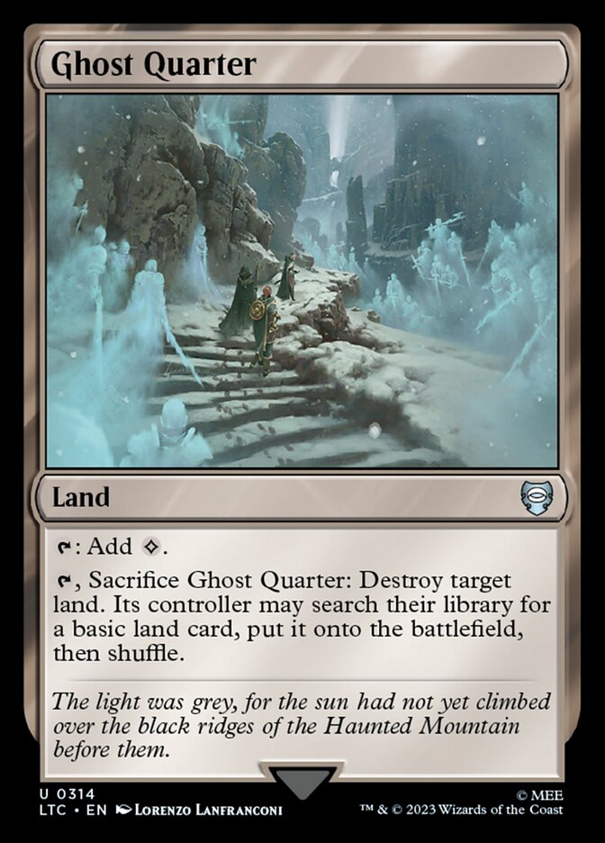 Ghost Quarter (314) - Tales of Middle-earth Commander (LTC)