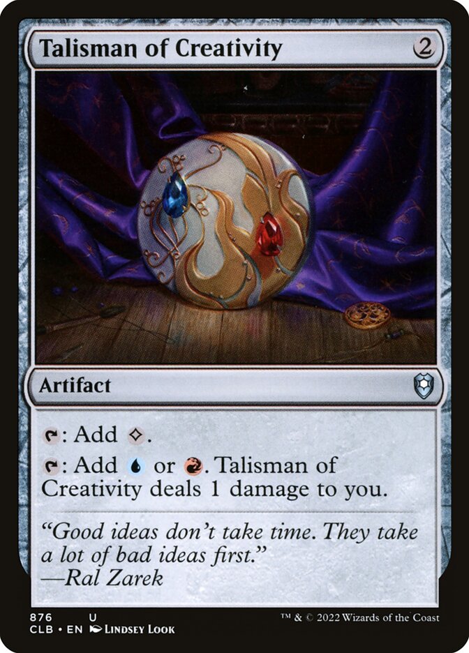 Talisman of Creativity (876) - Commander Legends: Battle for Baldur's Gate (CLB)
