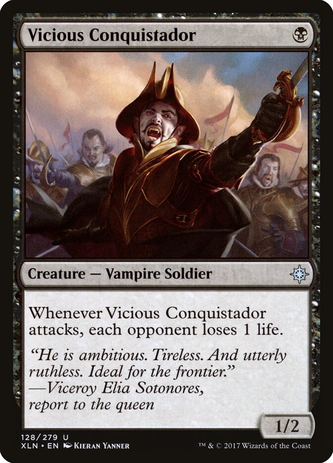 Vicious Conquistador (128) - Ixalan (XLN)