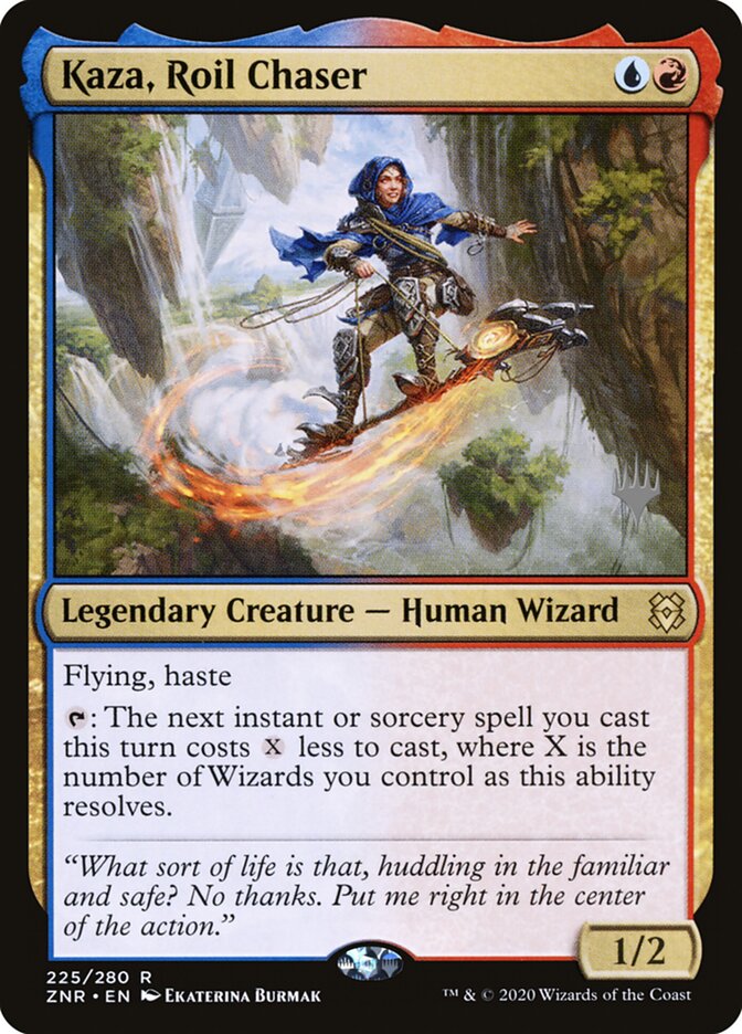 Kaza, Roil Chaser (225p) - Zendikar Rising Promos (PZNR)