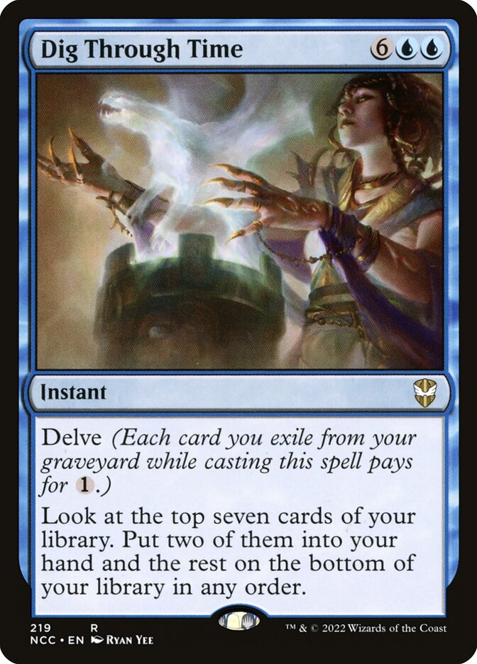 Dig Through Time (219) - New Capenna Commander (NCC)