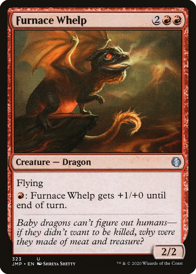 Furnace Whelp (323) - Jumpstart (JMP)