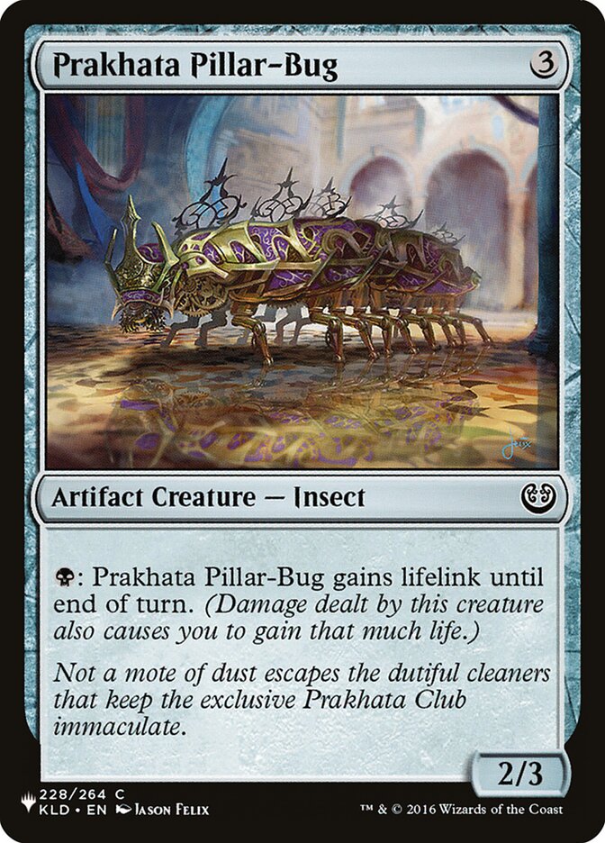 Prakhata Pillar-Bug (KLD-228) - The List (PLST)
