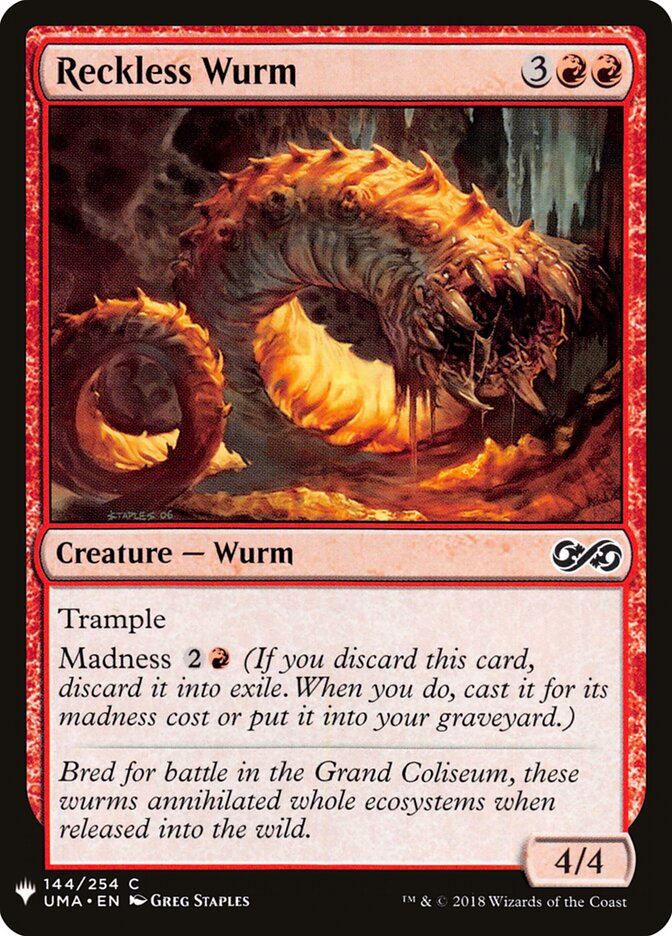 Reckless Wurm (UMA-144) - The List (PLST)