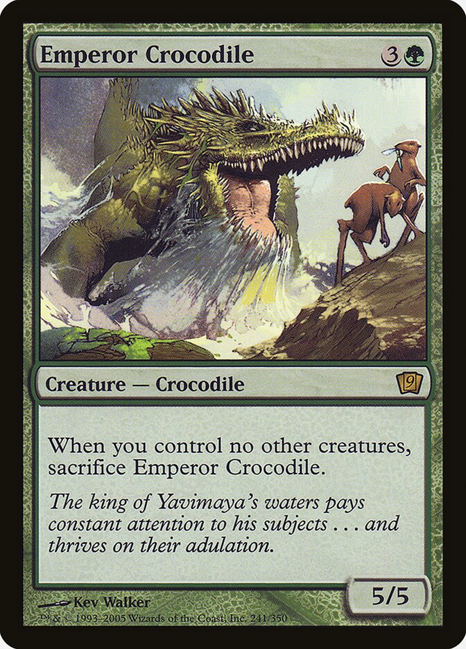 Emperor Crocodile (241) - Ninth Edition (9ED)