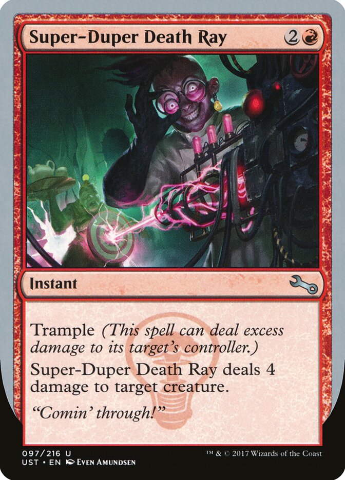 Super-Duper Death Ray (97) - Unstable (UST)