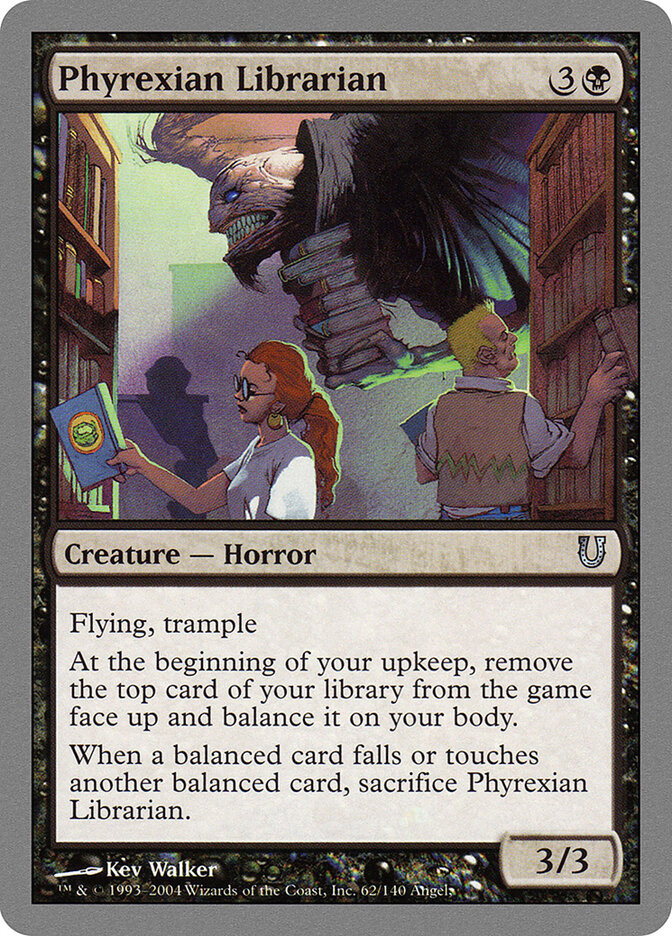 Phyrexian Librarian (62) - Unhinged (UNH)