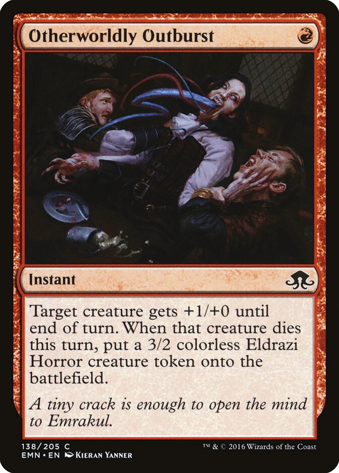 Otherworldly Outburst (138) - Eldritch Moon (EMN)