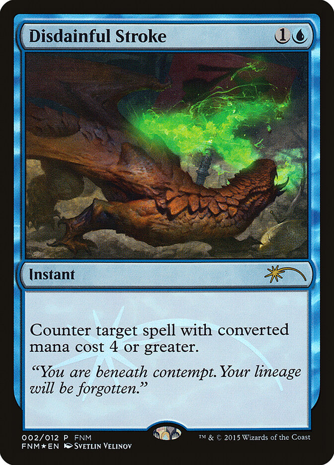 Disdainful Stroke (2) - Friday Night Magic 2015 (F15)