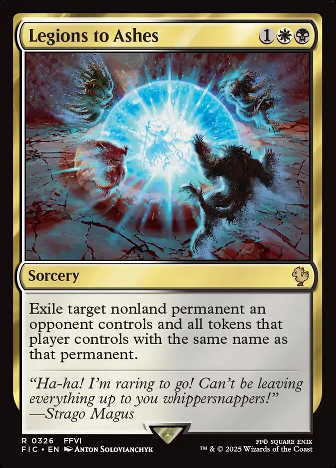 Legions to Ashes (326) - Final Fantasy Commander (FIC)