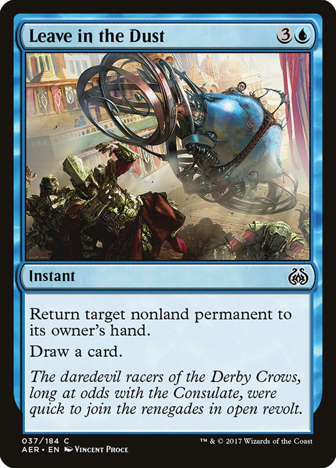 Leave in the Dust (37) - Aether Revolt (AER)