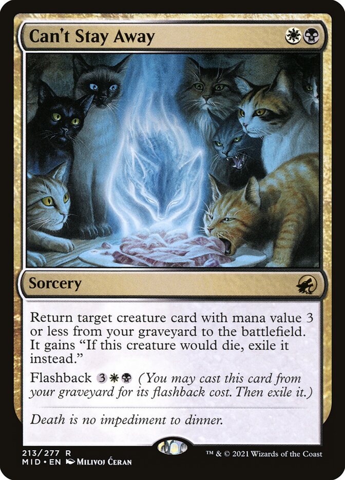 Can't Stay Away (213) - Innistrad: Midnight Hunt (MID)