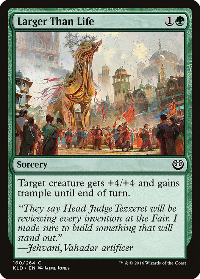 Larger Than Life (160) - Kaladesh (KLD)