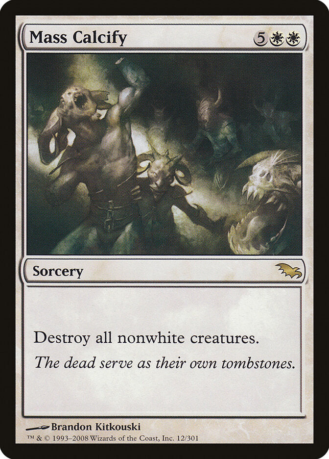 Mass Calcify (12) - Shadowmoor (SHM)