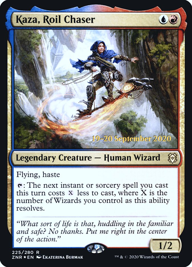 Kaza, Roil Chaser (225s) - Zendikar Rising Promos (PZNR)