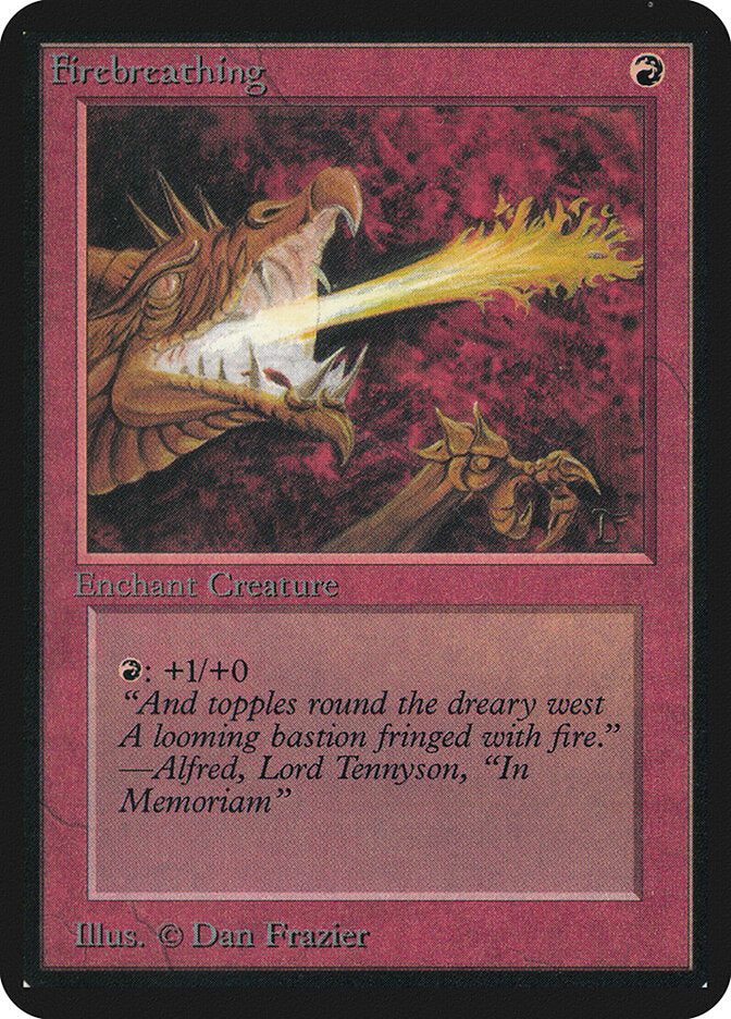 Firebreathing (150) - Limited Edition Alpha (LEA)